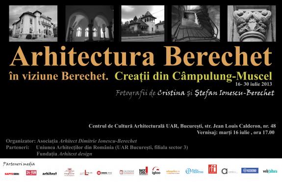 Arhitectura Berechet in viziune Berechet. Creatii din Campulung-Muscel