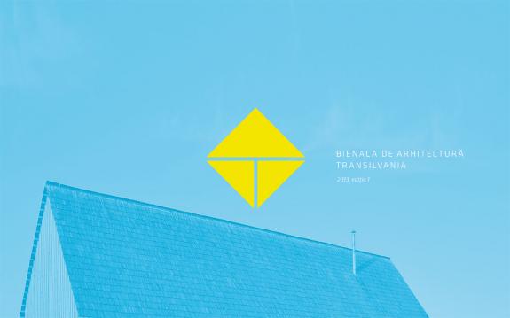 Bienala de Arhitectura Transilvania 2013 - editia I